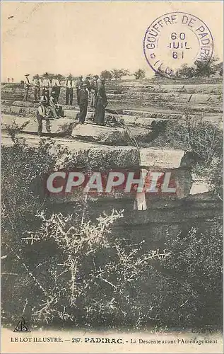 Cartes postales Padirac Le Lot Illustre La Descente avant l'Amenagement