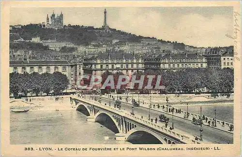 Cartes postales Lyon Le Coteau de Fourviere et le Pont Wilson (Chalumeau Ingenieur)