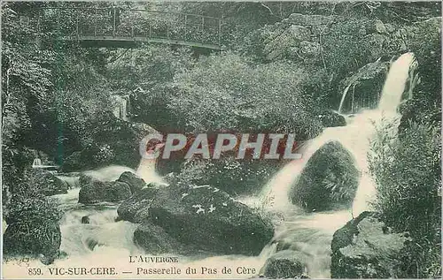 Ansichtskarte AK Vic sur Cere L'Auvergne Passerelle du Pas de Cere