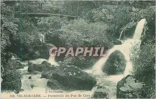 Cartes postales Vic sur Cere L'Auvergne Passerelle du Pas de Cere