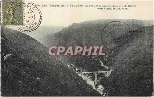 Ansichtskarte AK Les Gorges de la Truyere Le Pont de la Cadene pres Mur de Barrez Beau cachet Huparlac