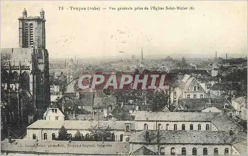 Ansichtskarte AK Troyes (Aube) Vue Generale prise de l'Eglise Saint Nizier