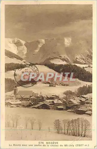 Cartes postales Megeve Le Bourg avec une partie de la Chaine du Mt Joly (2527 m) Daguin Megeve Ensoleillee