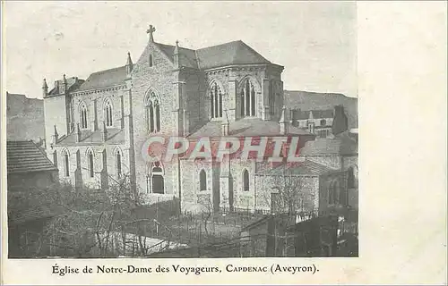 Cartes postales Capdenac (Aveyron) Eglise Notre Dame des Voyageurs