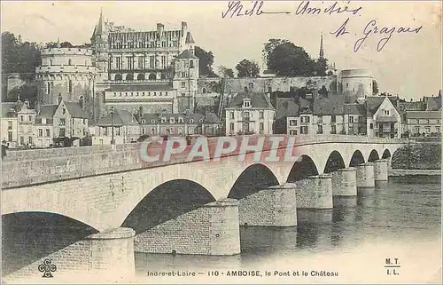 Cartes postales Amboise Indre et Loire Le Pont et le Chateau