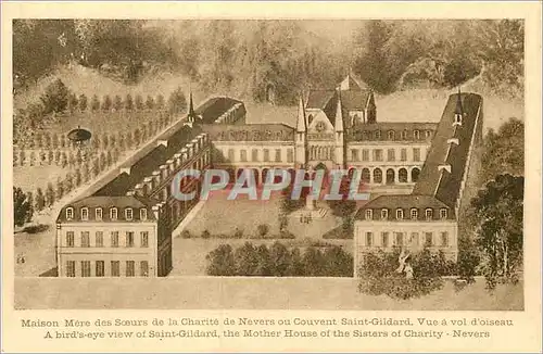 Cartes postales Maison Mere des Soeurs de la Charite de Nevers ou Couvent Saint Gildard
