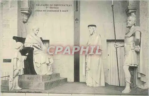 Cartes postales Calvaire de Pontchateau (Ier Station) Jesus est Condamne a Mort