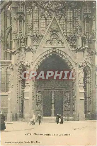 Ansichtskarte AK Metz Nouveau Portail de la Cathedrale