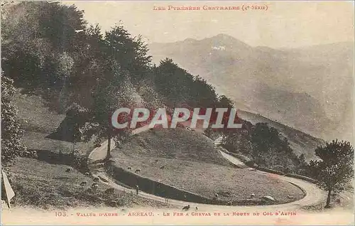 Ansichtskarte AK Vallee d'Aube Arreau Les Pyrenees Centrales Le Fer a Cheval de la Route du Col d'Aspin