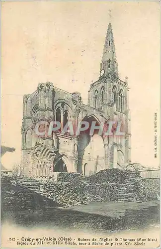 Cartes postales Crepy en Valois (Oise) Ruines de l'Eglise St Thomas (Mon Hist) facade du XIIe et XIIIe Siecle Mi
