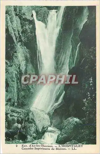 Cartes postales Env d'Ax les Thermes l'Hospitalet Cascades superieures de Bezines