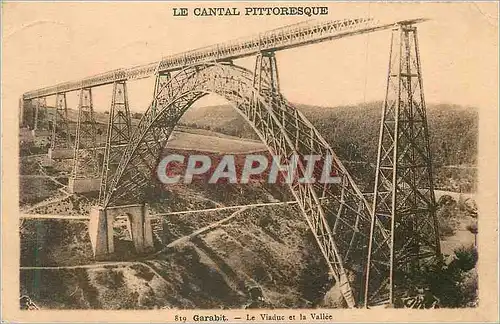 Cartes postales Garabit Cantal Pittoresque Le Viaduc et la Vallee
