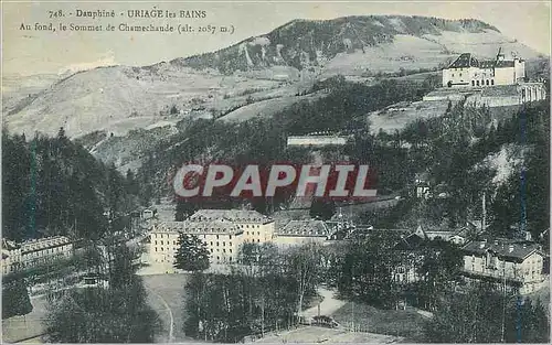 Cartes postales Dauphine Uriage les Bains Au fond le Sommet de Chamechaude (alt 2087 m)