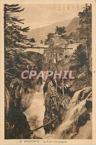 Cartes postales Cauterets Le Pont d'Espagne