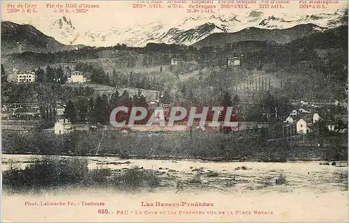 Cartes postales Pau Les Basses Pyrenees La Gave et les Pyrenees vu de la Place Royale