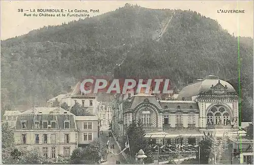 Cartes postales La Bourboule L'Auvergne Le Casino Pont Ruie du Chateau et le Funiculaire