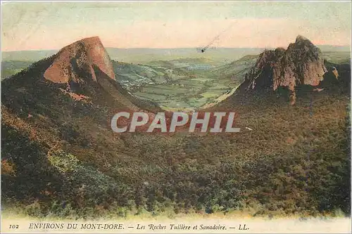 Cartes postales Environs de Mont Dore Les Roches Tuiliere et Sanadoire
