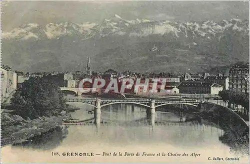 Cartes postales Grenoble Pont de la Porte de France et la Chaine des Alpes