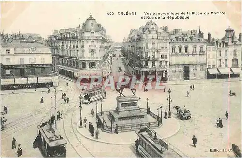 Cartes postales Orleans Vue Panoramique de la Place du Martrol et Rue de la Republique Tramway