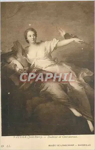 Cartes postales Musee de Longchamp Marseille Nattier (Jean Marc) Duchesse de Chateauroux
