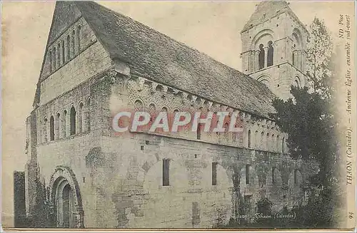 Cartes postales Thaon (Calvados) Ancienne Eglise Ensemble Sud Ouest