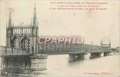 Ansichtskarte AK Le Pont sur le Rhin a Kehl pres de Strasbourg Curiosites et Merveilles de l'Alsace Lorraine