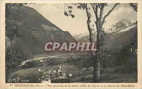 Ansichtskarte AK Les houches (Hte Sav) Vue Generale de la Haute Vallee de l'Arve et la Chaine du Mont Blanc