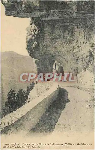 Cartes postales Dauphine Tunnel sur la Route de St Pancrasse Valle du Graisivaudan