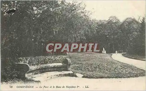 Ansichtskarte AK Compiegne Le Parc et le Banc de Napoleon Ier