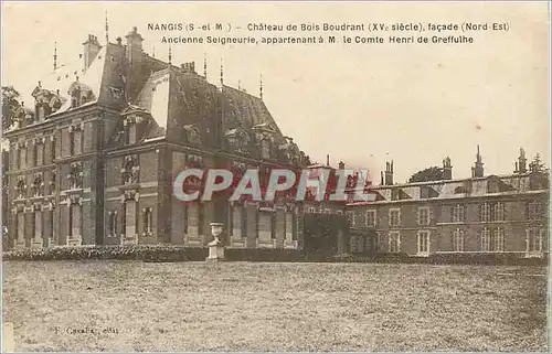 Cartes postales Nangis (S et M) Chateau de Bois Boudrant (XVe Siecle) Facade (Nord Est)