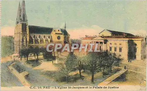 Cartes postales Pau L'Eglise St Jacques et le Palais de Justice