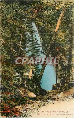 Cartes postales Luchon Les Pyrenees Centrales La Gouffre d'Enfer