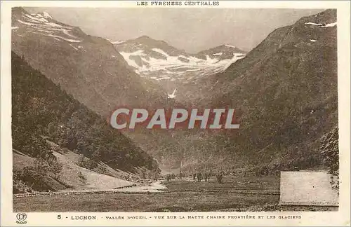 Ansichtskarte AK Luchon Les Pyrenees Centrales Vallee d'Oueil