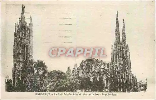 Cartes postales Bordeaux La Cathedrale Saint Andre et la Tour Pey Berland