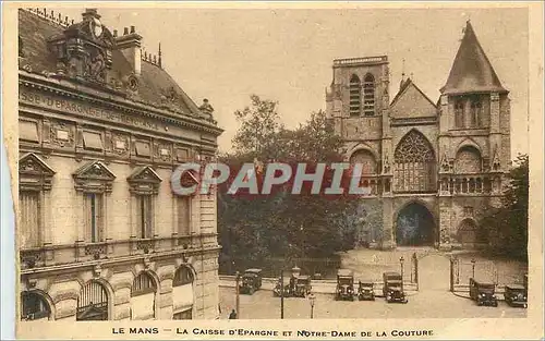 Cartes postales Le Mans La Caisse d'Epargne et Notre Dame de la Couture