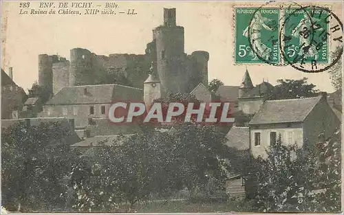 Cartes postales Env de Vichy Billy Les Ruines du Chateau XIIIe Siecle