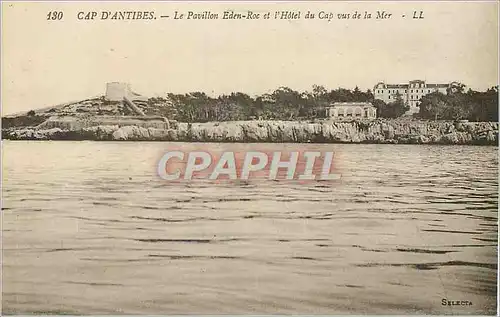 Cartes postales Cap d'Antibes Le Pavillon Eden Roc et l'Hotel du Cap vus de la Mer