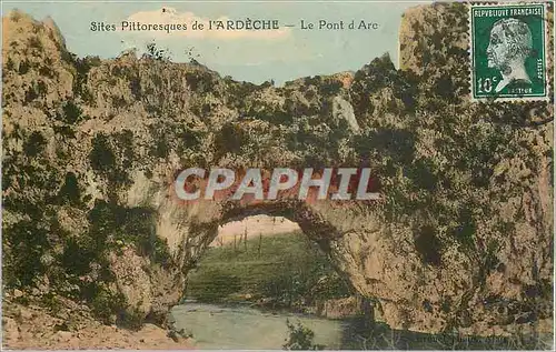 Cartes postales Sites Pittoresques de l'Ardeche Le Pont d'Arc
