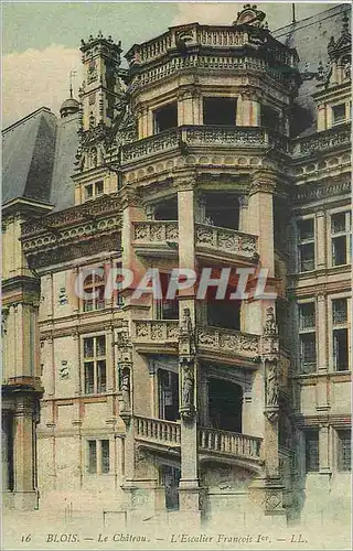 Cartes postales Blois Le Chateau L'Escalier Francois 1er