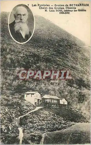Cartes postales Grotte de Betharran Les Pyrenees Chalet des Grottes L'Entree Leon Ross createur des grottes