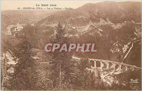 Cartes postales Morez du Jura Le Haut du Jura Les 4 Viaducs Morbler