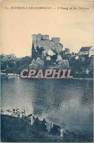 Cartes postales Bourbon L'Archambault L'Etang et le Chateau