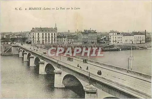 Cartes postales Roanne (Loire) Le Pont sur la Loire