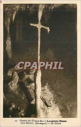 Cartes postales Grotte du Grand Roc a Laugerie Basse (Les Eyzzes Dordogne) La Croix
