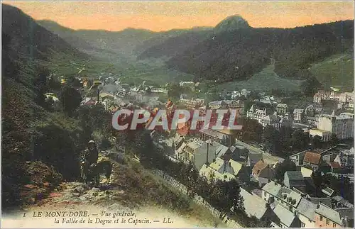 Cartes postales Le Mont Dore Vue Generale La Vallee de la Dogne et le Capucin