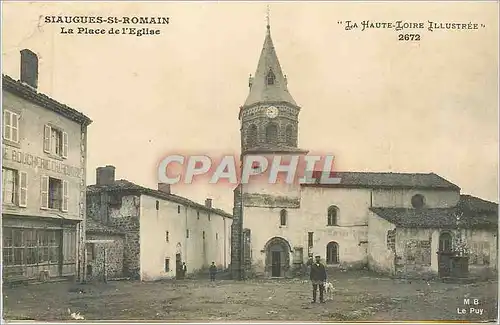 Cartes postales Saugues St Romain La Place de l'Eglise La Haute Loire Illustree