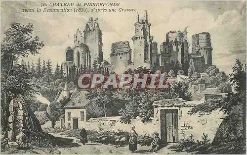 Ansichtskarte AK Chateau de Pierrefonds avant la Restauration (1830) d'apres une Gravure