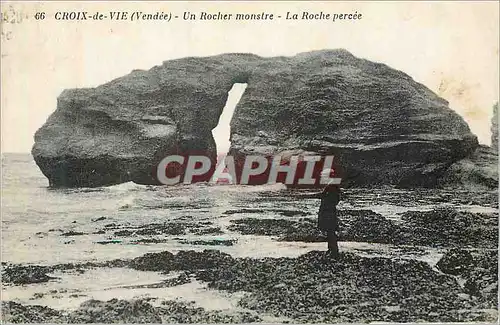 Ansichtskarte AK Croix de Vie (Vendee) Un Rocher Monstre La Roche Percee