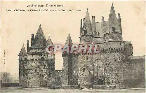 Cartes postales Chateau de Vitre La Bretagne Le Chatelet et la Tour St Laurent