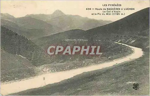 Ansichtskarte AK Les Pyrenees Route de Bagneres a Luchon Le col d'Aspin et le Pic du Midi (2785 m)